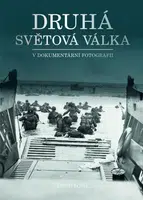 Druhá světová válka v dokumentární fotografii (Defekt) - David Boyle