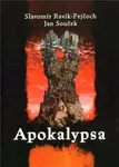 Apokalypsa - Slavomír Ravik, Jan Souček