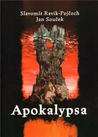 Apokalypsa - Slavomír Ravik, Jan Souček