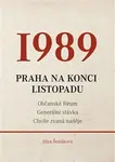 1989 - Praha na konci listopadu - Jitka Šestáková