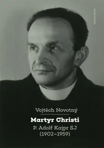Martyr Christi - Vojtěch Novotný