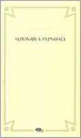 Vizionáři a vyznavači - Jan Wiendl