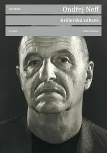 Královská zábava - Ondřej Neff