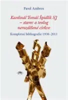 Kardinál Tomáš Špidlík SJ  - starec a teolog nerozdělené církve - Pavel Ambros