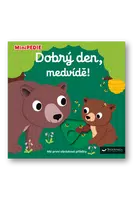 MiniPEDIE – Dobrý den, medvídě!  Nathalie Choux - Nathalie Choux