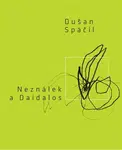 Neználek a Daidalos - Dušan Spáčil, Zorka Gablerová, Jan Gabler