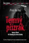 Temný přízrak, který číhal tři životy na mou lásku - Elena Bogatyreva