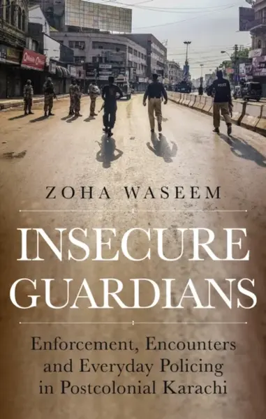 Insecure Guardians - Zoha Waseem