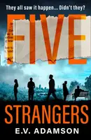 Five Strangers - E.V. Adamson