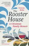 The Rooster House - Belim Victoria
