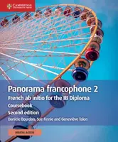 Panorama francophone 2 Coursebook with Digital Access (2 Years) - Daniele Bourdais, Sue Finnie, Genevieve Talon