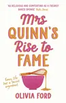 Mrs Quinnâ€™s Rise to Fame - Olivia Ford