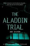 The Aladdin Trial - Abi Silver