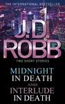 Midnight in Death/Interlude in Death - J.D. Robb