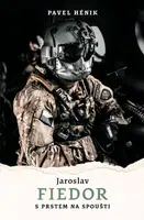 Jaroslav Fiedor: S prstem na spoušti (Defekt) - Pavel Hénik