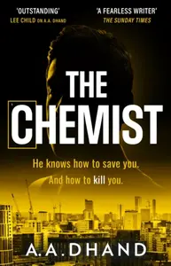 The Chemist - A. A. Dhand