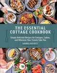 The Essential Cottage Cookbook - Andrea Buckett