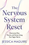 The Nervous System Reset - Jessica Maguire