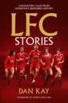 LFC Stories - Dan Kay
