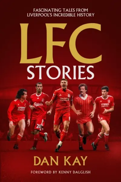 LFC Stories - Dan Kay