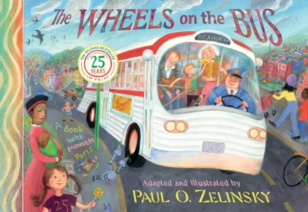 Zelinsky Paul O : Wheels on the Bus - Paul O Zelinsky