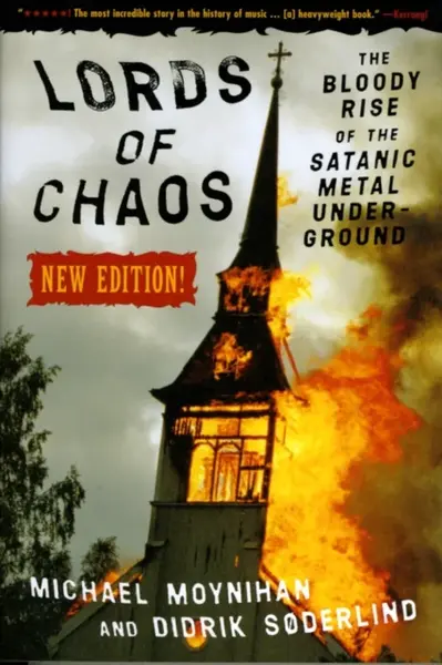 Lords Of Chaos - 2nd Edition - Didrick Soderlind, Michael Moynihan