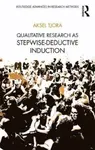 Qualitative Research as Stepwise-Deductive Induction - Aksel  Tjora