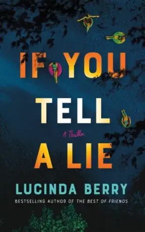 If You Tell a Lie - Lucinda Berry