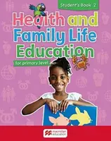 Health and Family Life Education Student's Book 2 - Clare Eastland