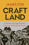 Craftland - James Fox