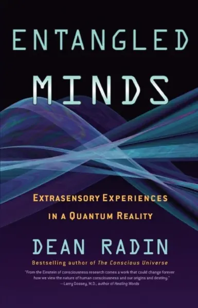 Entangled Minds - Dean Radin