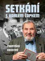 Setkání s Karlem Čapkem (Defekt) - František Novotný