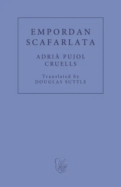 Empordan Scafarlata - Adria Pujol Cruells
