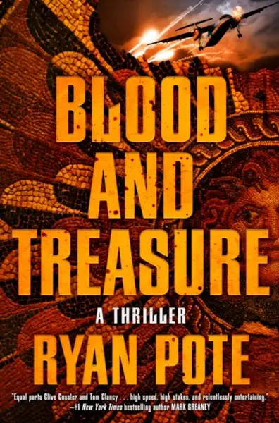 Blood and Treasure - Ryan Pote