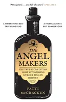 The Angel Makers - Patti McCracken