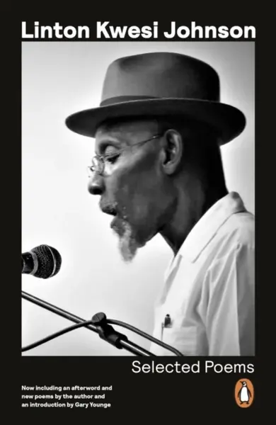 Selected Poems - Linton Kwesi Johnson