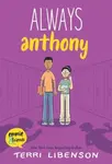 Emmie & Friends: Always Anthony - Terri Libenson