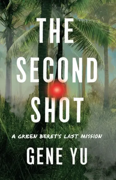 The Second Shot - Gene Yu