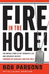 Fire in the Hole - Bob Parsons