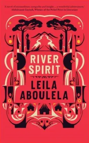 River Spirit - Leila Aboulela