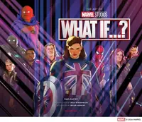 The Art of Marvel Studiosâ€™ What If...? - Paul Davies