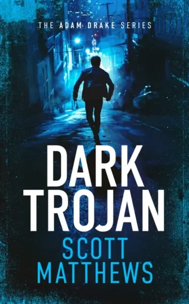 Dark Trojan - Scott Matthews