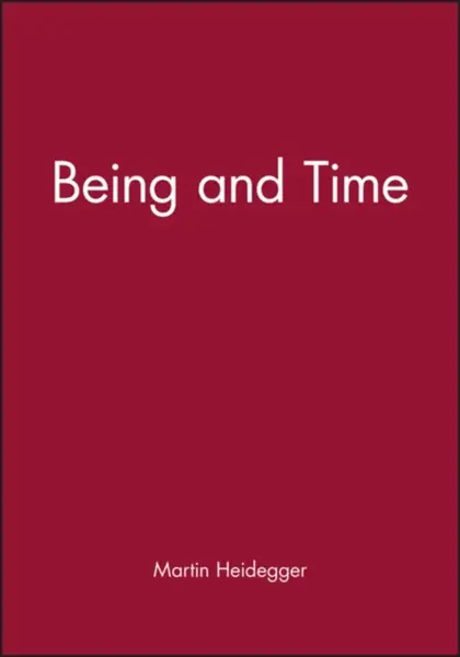 Being and Time - Martin Heidegger