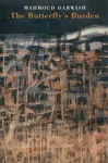 The Butterfly's Burden - Mahmoud Darwish
