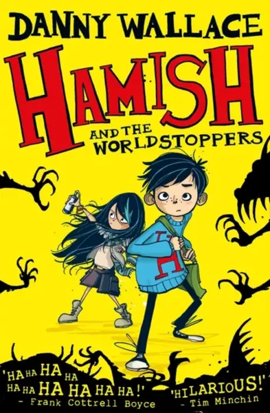 Hamish and the WorldStoppers - Danny Wallace