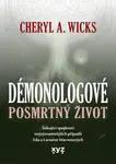 Démonologové Posmrtný život