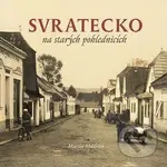 Svratecko na starých fotografiích - Martin Mudroch - kniha z kategorie Fotografie
