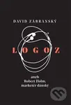 Logoz (aneb Robert Holm, marketér dánský) - David Zábranský - kniha z kategorie Společenská beletrie