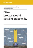 Etika pro zdravotně sociální pracovníky, Kutnohorská Jana