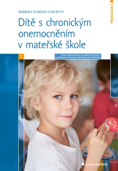 Dítě s chronickým onemocněním v mateřské škole, Plisková Barbora